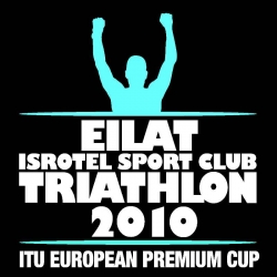 2010 Eilat ITU Triathlon Premium European Cup